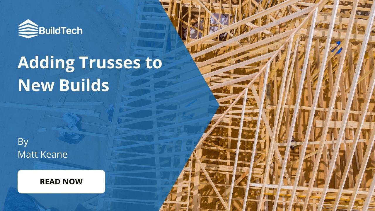 Can You Add Wooden Trusses After a New Build?