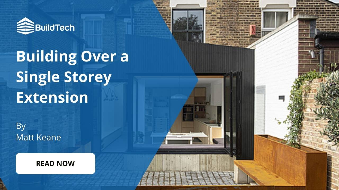 Can You Build on Top of a Single Storey Extension: Best Tips