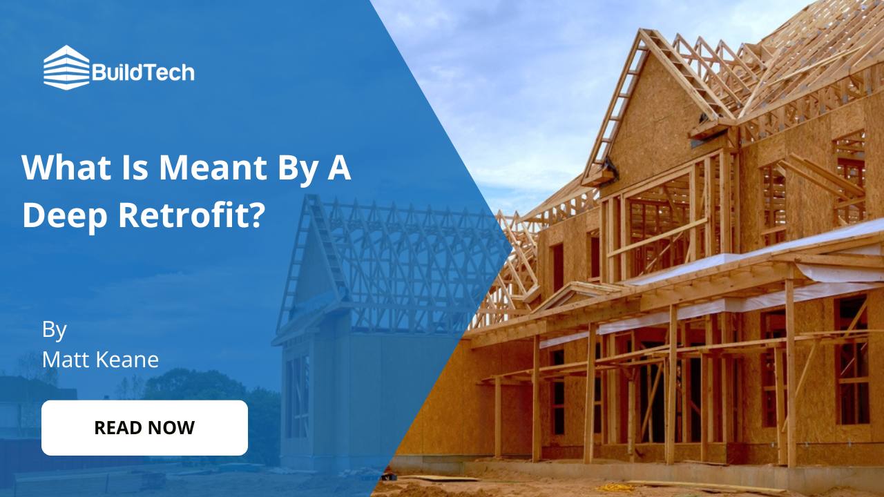 What is Meant By a Deep Retrofit?